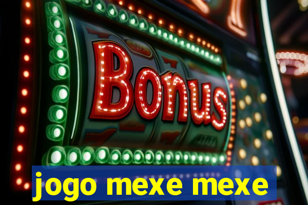 jogo mexe mexe